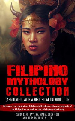 The Queen of the Underworld!  A Journey Through Filipino Folklore in the 19th Century